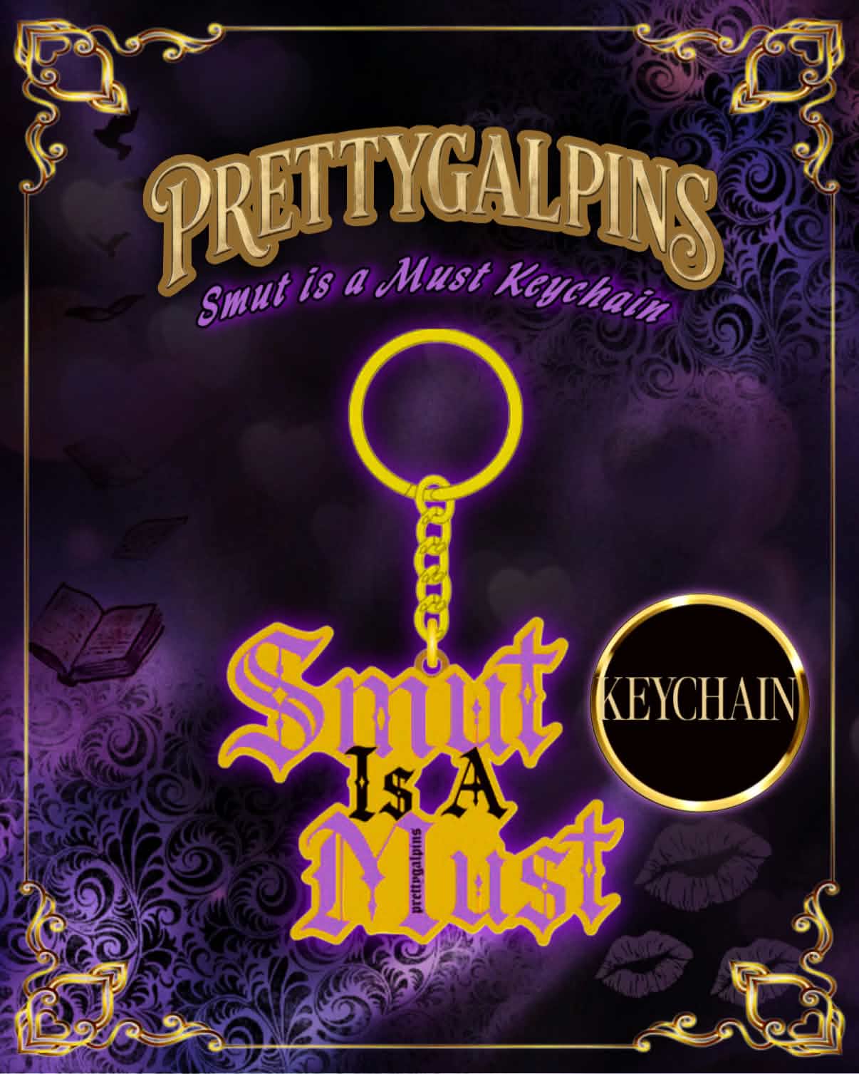 Smut is a Must Keychain