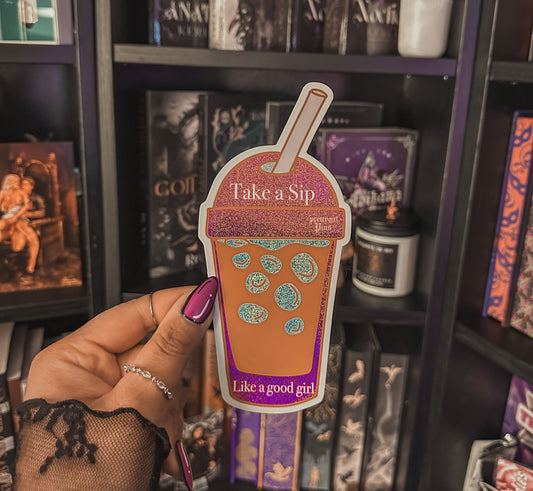 Take a Sip Jumbo Sticker